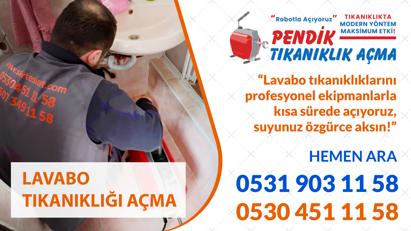 Lavabo Tıkanıklığı Açma Pendik Hemen Ara
